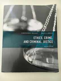 9780135071540-0135071542-Ethics, Crime, and Criminal Justice