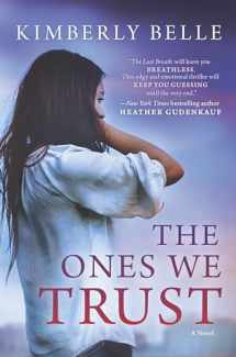 9780778317869-0778317862-The Ones We Trust: A Novel