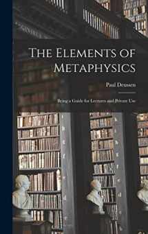 9781016111928-1016111924-The Elements of Metaphysics: Being a Guide for Lectures and Private Use