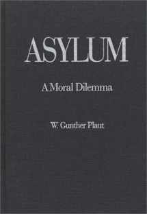 9780275951955-0275951952-Asylum: A Moral Dilemma
