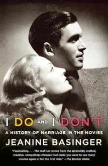 9780804169745-0804169748-I Do and I Don't: A History of Marriage in the Movies