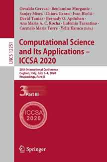 9783030588076-3030588076-Computational Science and Its Applications – ICCSA 2020: 20th International Conference, Cagliari, Italy, July 1–4, 2020, Proceedings, Part III (Lecture Notes in Computer Science, 12251)