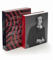 9781580933636-1580933637-Intimate Geometries: The Art and Life of Louise Bourgeois