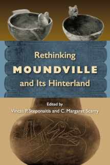 9780813068039-0813068037-Rethinking Moundville and Its Hinterland (Florida Museum of Natural History: Ripley P. Bullen Series)