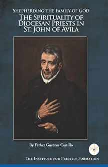 9780998116471-0998116475-Shepherding the Family of God: The Spirituality of Diocesan Priests in St. John of Avila