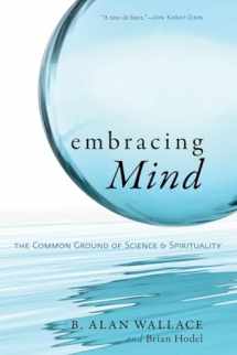 9781590306833-159030683X-Embracing Mind: The Common Ground of Science and Spirituality