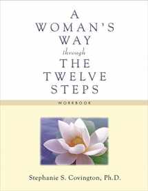 9781568385228-1568385226-A Woman's Way through the Twelve Steps Workbook