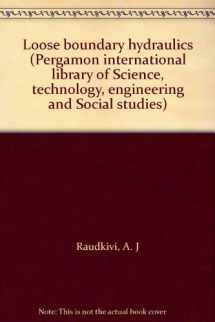 9780080187723-0080187722-Loose boundary hydraulics (Pergamon international library of Science, technology, engineering and Social studies)
