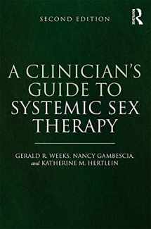 9780415738392-0415738393-A Clinician's Guide to Systemic Sex Therapy