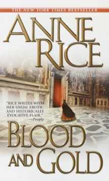 9780345409324-0345409329-Blood and Gold (Vampire Chronicles)