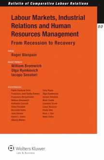 9789041140043-9041140042-Labour Markets, Industrial Relations and Human Resources Management in Europe. From Recession to Recovery (Bulletin of Comparative Labor Relations)