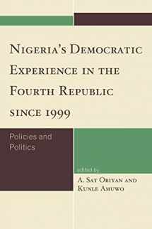 9780761865568-076186556X-Nigeria's Democratic Experience in the Fourth Republic since 1999: Policies and Politics