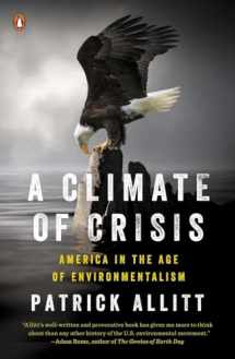 9780143127017-0143127012-A Climate of Crisis: America in the Age of Environmentalism (Penguin History American Life)