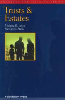 9781599410227-1599410222-Trusts And Estates (Concepts and Insights)