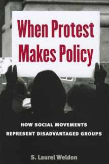 9780472035113-0472035118-When Protest Makes Policy: How Social Movements Represent Disadvantaged Groups