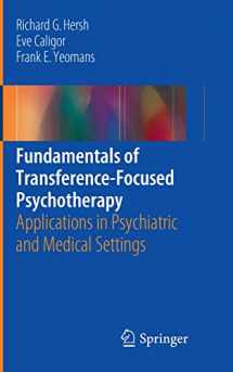 9783319829807-3319829807-Fundamentals of Transference-Focused Psychotherapy: Applications in Psychiatric and Medical Settings