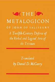 9781614277811-1614277818-The Metalogicon of John of Salisbury: A Twelfth-Century Defense Of The Verbal And Logical Arts Of The Trivium