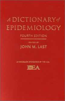 9780195141689-0195141687-A Dictionary of Epidemiology (Handbooks Sponsored by the IEA and WHO)