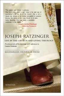 9781586171490-1586171496-Joseph Ratzinger: Life in the Church and Living Theology