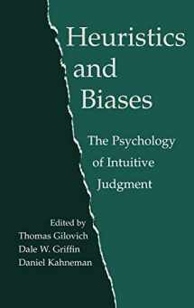9780521792608-0521792606-Heuristics and Biases: The Psychology of Intuitive Judgment
