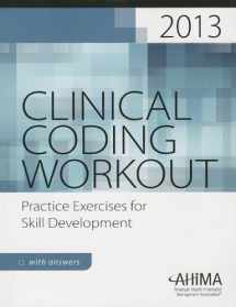 9781584264170-1584264179-Clinical Coding Workout, 2013: Practice Exercises for Skill Development (with Answers)
