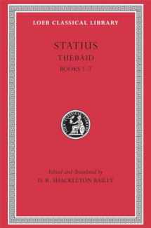 9780674012080-0674012089-Thebaid, Volume I: Books 1–7 (Loeb Classical Library) (English and Latin Edition)