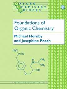 9780198556800-0198556802-Foundations of Organic Chemistry (Oxford Chemistry Primers)