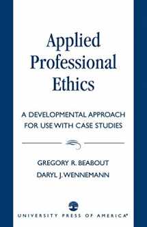 9780819193742-0819193747-Applied Professional Ethics