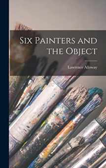 9781014322067-1014322065-Six Painters and the Object