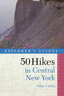 9780881503296-0881503290-50 Hikes in Central New York: Hikes and Backpacking Trips from the Western Adirondacks to the Finger Lakes