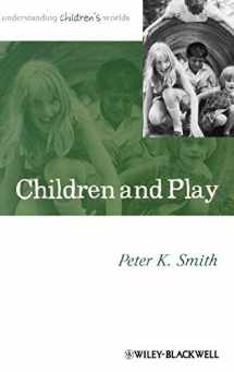 9780631235217-0631235213-Children and Play: Understanding Children's Worlds