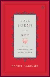 9780142196120-0142196126-Love Poems from God: Twelve Sacred Voices from the East and West (Compass)