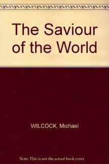 9780851105949-0851105947-The Saviour of the World