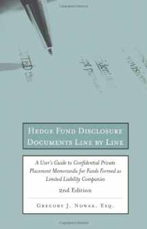 9780314274205-0314274200-Hedge Fund Disclosure Documents Line by Line, 2nd Edition: A User's Guide to Private Placement Memoranda for Funds Formed as Limited Liability Companies