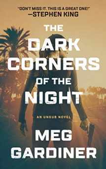 9781982627515-1982627514-The Dark Corners of the Night (Unsub Series, Book 3) (Unsub, 3)
