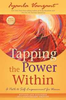 9781401957216-1401957218-Tapping the Power Within: A Path to Self-Empowerment for Women: 20th Anniversary Edition