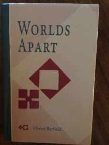9781597311113-1597311111-Worlds Apart: A Dialogue of the 1960's