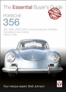 9781787112964-1787112969-Porsche 356: 356, 356A, 356B, 356C including Speedster, Roadster, Convertible D and Carrera 1950 to 1965 (The Essential Buyer's Guide)