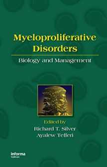 9781420061628-1420061623-Myeloproliferative Disorders: Biology and Management