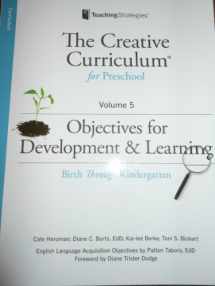 9781606173732-1606173731-The Creative Curriculum for Preschool Volume 5 -Objectives for Development & Learning -Birth Through Kindergarten *PAPERBACK