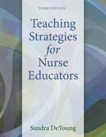 9780133565232-0133565238-Teaching Strategies for Nurse Educators