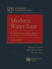 9781685614850-168561485X-Modern Water Law: Private Property, Public Rights, and Environmental Protections (University Casebook Series)