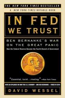 9780307459695-0307459691-In FED We Trust: Ben Bernanke's War on the Great Panic