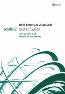 9781405123679-1405123672-Reading Metaphysics: Selected Texts with Interactive Commentary