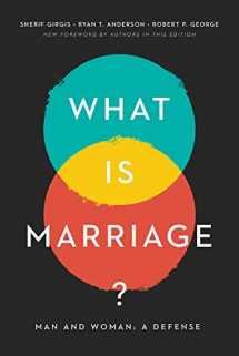 9781641771474-164177147X-What Is Marriage?: Man and Woman: A Defense