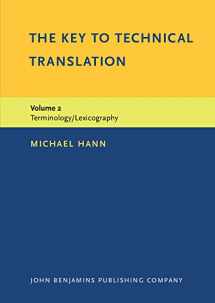 9781556194702-1556194706-The Key to Technical Translation: Volume 2: Terminology/Lexicography