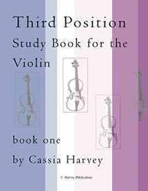 9780615768557-0615768555-Third Position Study Book for Violin, Book One