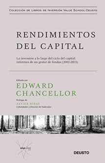 9788423431878-8423431878-Rendimientos del capital: La inversión a lo largo del ciclo del capital: informes de un gestor de fondos (2002-2015)