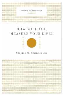 9781633692565-1633692566-How Will You Measure Your Life? (Harvard Business Review Classics)
