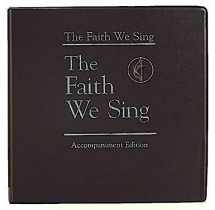9780687064267-0687064260-The Faith We Sing Accompaniment Edition Binder Only